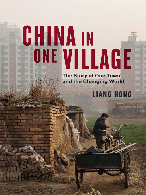 Title details for China in One Village by Liang Hong - Available